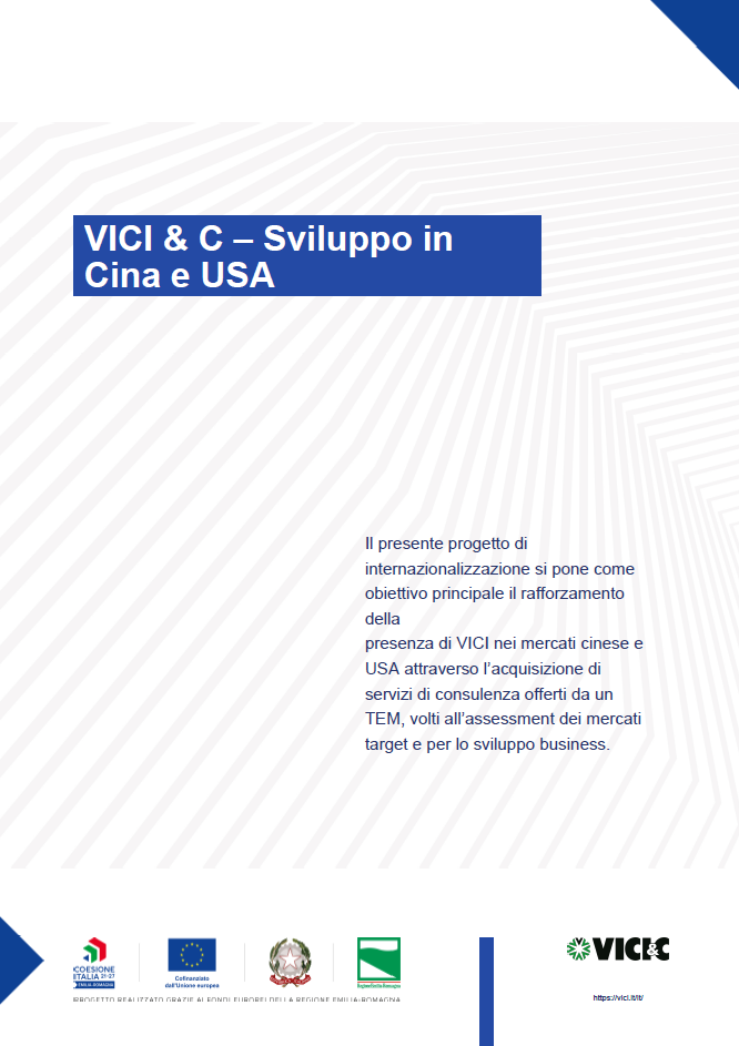 Vici & C -Sviluppo in Cina e USA